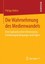 Müller, Philipp: Die Wahrnehmung des Medienwandels, Taschenbuch