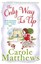 The Only Way is Up by Carole Matthews (Paperback, 2013)
