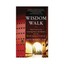 Wisdom Walk by Sage Bennet