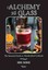 Alchemy in a Glass: Handcrafted Cocktails by Greg Seider (Hardback, 2014)