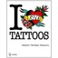 I Love Tattoos - Paperback NEW Kitamura, Takah 2012-04-28