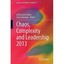 Chaos, Complexity and Leadership 2013 Erçetin, Sefika Sule (Edited by)/ Banerjee