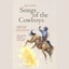Mark Gardner & Rex Rideout-Jack Thorp`s Songs of the Cowboys (US IMPORT) CD NEW