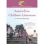 Appalachian Children's Literature: An Annotated Bibliography Herrin, Roberta T.