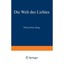 Die Welt Des Lichtes: The Universe of Light Bragg, William Henry