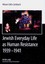 Jewish Everyday Life as Human Resistance 1939-1941: Chief Rabbi Dr. Joseph Zvi C