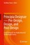Principia Designae Pre-Design, Design, and Post-Design Taura, Toshiharu Spring..