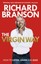 The Virgin Way: How to Listen, Learn, Laugh and Lead by Sir Richard Branson...