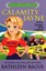 Calamity Jayne and the Trouble with Tandems by Kathleen Bacus 9781499390346
