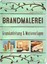 Brandmalerei, Grundanleitung & Motivvorlagen, Annette Heber, Buch, Deutsch, 2017