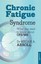 Chronic Fatigue Syndrome What You Need to Know About CFS/ME 9781847093004