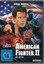 American Fighter II - Der Auftrag