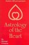 Astrology of the Heart: Astro-Shamanism by Michael Erlewine (Paperback /...