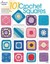 101 Crochet Squares: No Specific Gauge, No Specific Hook Size, All Blocks Can
