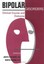 NEW Bipolar Disorders: Clinical Course and Outcome (Clinical Practice)