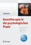 Kunsttherapie in Der Psychologischen Praxis: Mit Therapeutischem Praktikum...