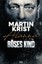 Martin Krist ~ Böses Kind 9783745035292