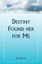 NEW Destiny Found Her For Me by Ed Jr Ellis BOOK (Paperback / softback)