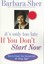 It's Only Too Late If You Don't Start Now by Barbara Sher (Paperback, 1999)