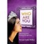 Who Are You Walker, Miriam Ivette