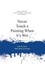 Never Paint by Numbers: and 50 Other Ridiculous Art Rules by Anneloes van...