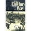 The Cowboy Way: An Exploration of History And Culture Paul H. Carlson