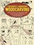 The Beginner's Handbook of Woodcarvings by William Johnston, Charles...