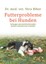 Futterprobleme bei Hunden Vera Biber