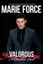 Valorous (Quantum Series, Book 2) (Quantum) by M. S. Force.