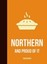 NEW Northern and Proud of It By MADELEY BRIAN Hardcover Free Shipping