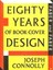 Faber and Faber: Eighty Years of Book Cover Design by Joseph Connolly...
