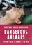 Bear Grylls Survival Skills: Dangerous Animals by Bear Grylls (Paperback, 2017)
