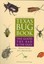 Texas Bug Book: The Good, the Bad, and the Ugly by C.Malcolm Beck, Howard...