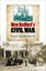 New Bedford's Civil War (North's Civil War (Fup)) (The - Paperback NEW Earl F.