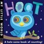Hoot: A hole-some book of counting (My Little World) by Fhiona Galloway.