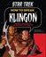 How to Speak Klingon: Essential Phrases for the Intergalactic Traveler [Board