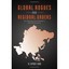 Global Rogues and Regional Orders: The Multidimensional - Hardcover NEW Il Hyun