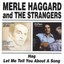Hag/Let Me Tell You About a Song by Merle Haggard.