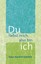 Du liebst mich, also bin ich Hans-Joachim Eckstein