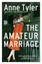 The Amateur Marriage by Anne Tyler (Paperback, 2004)