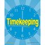 Timekeeping: Explore the History and Science of Telling Time With 15 Projects Fo