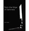 NEW From the Edge of Darkness by Kevin Saito