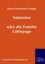 Satanstoe, oder die Familie Littlepage., James Fenimore Cooper