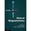 Optical Magnetometry Edited by Dmitry Budker , Derek F. Jackson Kimball