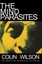 The Mind Parasites by Colin Wilson (Paperback / softback, 2005)