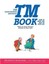 The TM Book: How to Enjoy the Rest of Your Life by Barry Geller, Denise...
