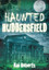 Roberts-Haunted Huddersfield BOOK NEW