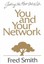You and Your Network: Getting the Most Out of Life by Fred Smith (Paperback /...