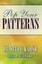 Pop Your Patterns: The No-Nonsense Way to Change Your Life by Kadish, Seth C.