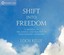Shift Into Freedom: A Training in the Science and Practice of Open-Hearted